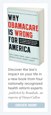 Why ObamaCare Is Wrong for America -- Order now!